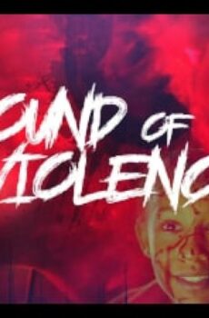 فيلم Sound of Violence 2021 مترجم