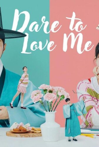 Dare to Love Me