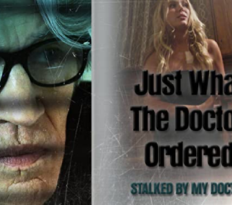 فيلم Stalked By My Doctor Just What The Doctor Ordered 2021 مترجم