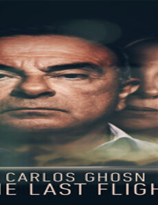 فيلم Carlos Ghosn The Last Flight 2021 مترجم