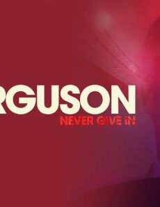 فيلم Sir Alex Ferguson Never Give In 2021 مترجم