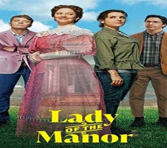 فيلم Lady of the Manor 2021 مترجم