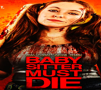 فيلم Babysitter Must Die 2021 مترجم