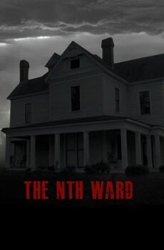 فيلم The Nth Ward 2017 مترجم