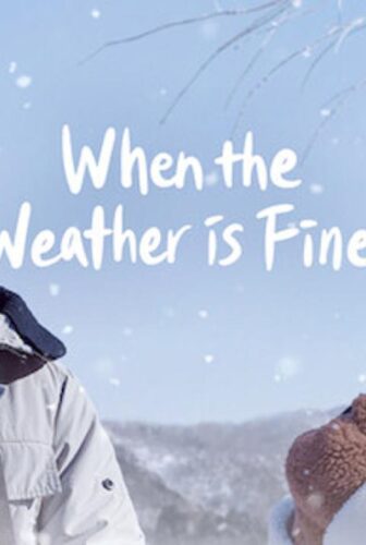 When the Weather Is Fine