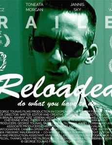 فيلم Reloaded 2021 مترجم