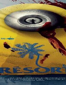 فيلم The Resort 2021 مترجم