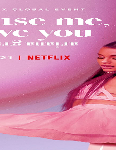 فيلم Ariana Grande Excuse Me I Love You 2020 مترجم