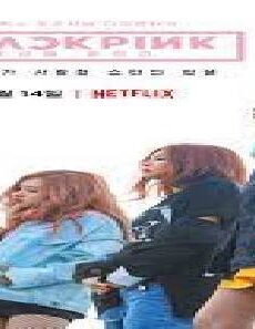فيلم Blackpink Light Up The Sky 2020 مترجم