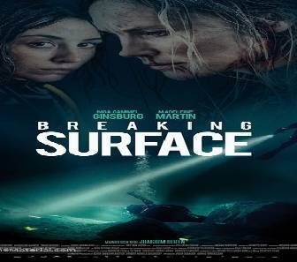 فيلم Breaking Surface 2020 مترجم