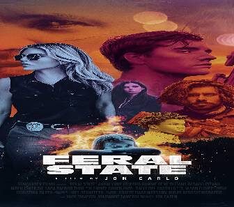 فيلم Feral State 2020 مترجم