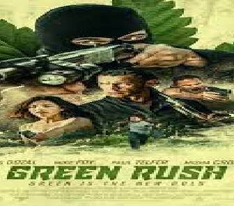فيلم Green Rush 2020 مترجم