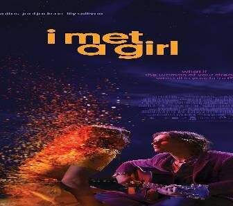 فيلم I Met A Girl 2020 مترجم