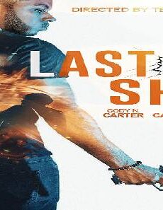 فيلم Last Shot 2020 مترجم