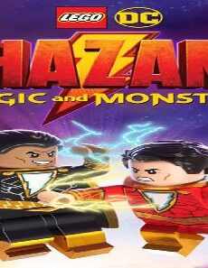 فيلم LEGO DC Shazam Magic And Monsters 2020 مترجم