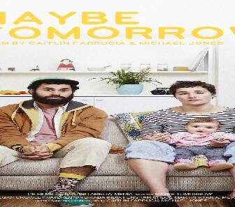 فيلم Maybe Tomorrow 2020 مترجم