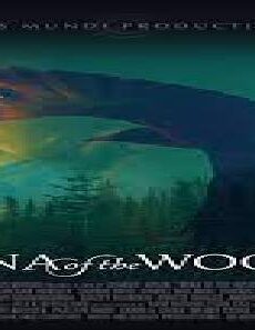 فيلم Nina Of The Woods 2020 مترجم