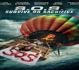 فيلم S O S Survive Or Sacrifice 2020 مترجم