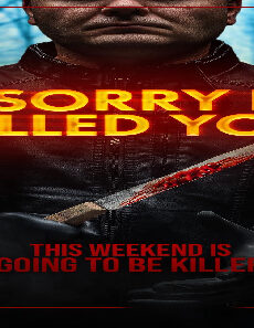 فيلم Sorry I Killed You 2020 مترجم