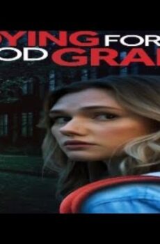 فيلم Dying For A Good Grade 2022 مترجم