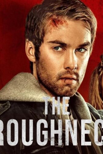 فيلم The Roughneck 2025 مترجم