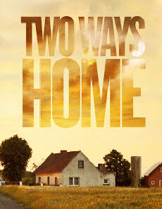 فيلم Two Ways Home 2020 مترجم
