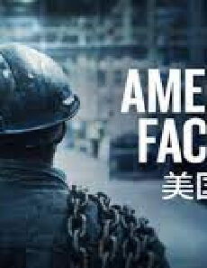 فيلم American Factory 2019 مترجم