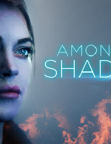 فيلم Among The Shadows 2019 مترجم