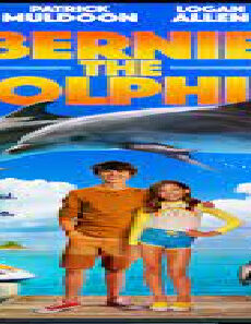 فيلم Bernie The Dolphin 2 2019 مترجم