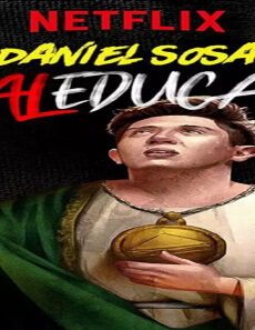 فيلم Daniel Sosa Maleducado 2019 مترجم