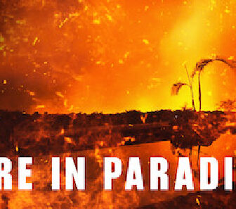 فيلم Fire In Paradise 2019 مترجم
