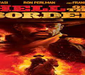 فيلم Hell On The Border 2019 مترجم