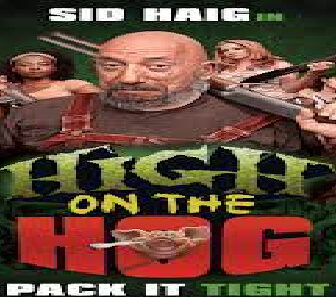 فيلم High On The Hog 2019 مترجم