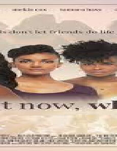 فيلم If Not Now When 2019 مترجم