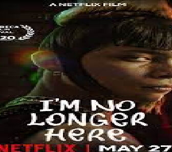 فيلم Im No Longer Here 2019 مترجم