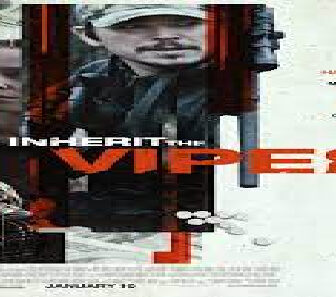 فيلم Inherit The Viper 2019 مترجم
