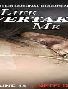 فيلم Life Overtakes Me 2019 مترجم