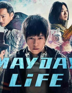 فيلم Mayday Life 2019 مترجم