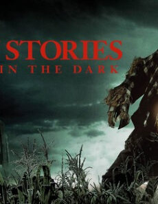 فيلم Scary Stories To Tell In The Dark 2019 مترجم