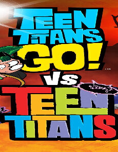 فيلم Teen Titans Go Vs Teen Titans 2019 مترجم