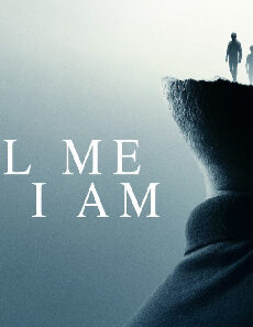 فيلم Tell Me Who I Am 2019 مترجم