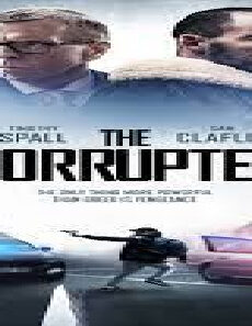 فيلم The Corrupted 2019 مترجم
