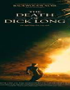 فيلم The Death Of Dick Long 2019 مترجم