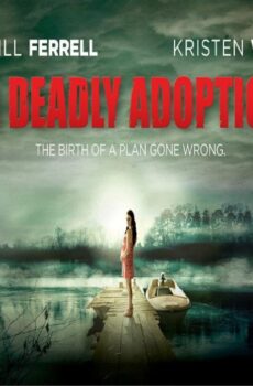 فيلم A Deadly Adoption 2015 مترجم