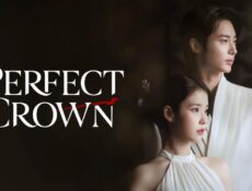 مسلسل Perfect Crown الحلقة 6 السادسة مترجمة