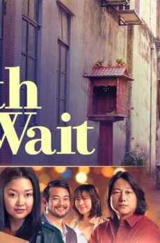 فيلم Worth the Wait 2025 مترجم