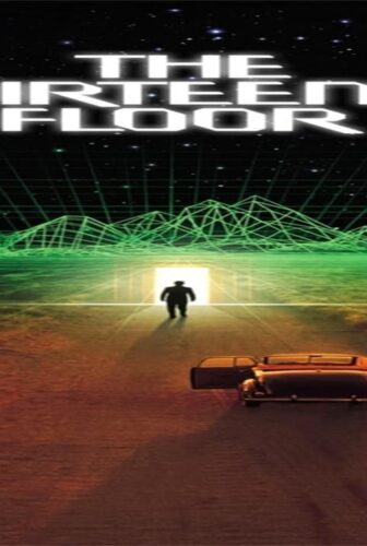 فيلم The Thirteenth Floor 1999 مترجم