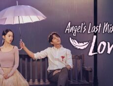 مسلسل Angel’s Last Mission: Love الحلقة 15 مترجمة