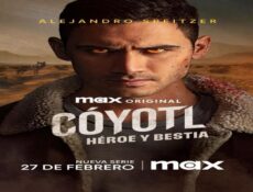 مسلسل Coyotl Hero and Beast الحلقة 7 السابعة مترجمة