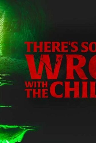 فيلم Theres Something Wrong With The Children 2023 مترجم